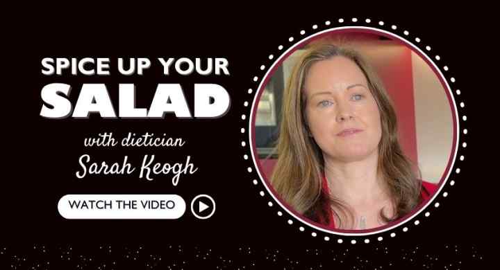 Learn to build substantial salads that actually keep you full & satisfied with dietitian Sarah Keogh